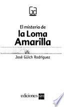 El ministerio la Loma Amarilla