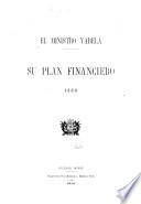 El ministro Varela, su plan financiero, 1889