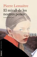 El mirall de les nostres penes