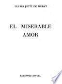 El miserable amor