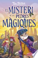 El misteri de les pedres màgiques