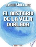 El Misterio de la Vela Doblada