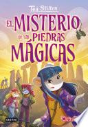 El misterio de las piedras mágicas