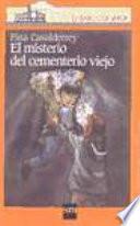 El misterio del cementerio viejo