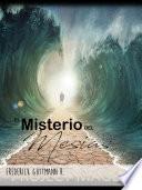 El Misterio del Mesías