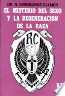 El Misterio del Sexo y la Regeneración de la Raza