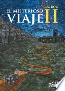 El misterioso viaje II
