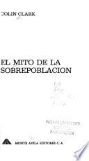 El mito de la sobrepoblacion