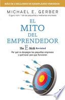 El Mito Del Emprendedor / The E-Myth Revisited