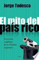 El mito del país rico