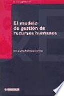 El modelo de gestión de recursos humanos