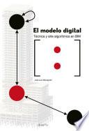 EL MODELO DIGITAL. TÉCNICA Y ARTE ALGORÍTMICA EN BIM