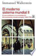 El moderno sistema mundial II