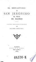 El monasterio de San Jerónimo el Real de Madrid