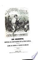 El monge gris; ó, Catalanes y Aragoneses en Oriente