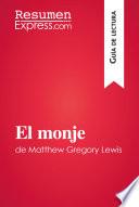 El monje de Matthew Gregory Lewis (Guía de lectura)