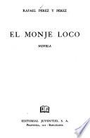 El monje loco