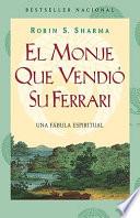 El Monje Que Vendió Su Ferarri