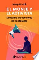 El monje y el activista