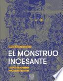 El monstruo incesante