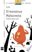 El monstruo Malacresta