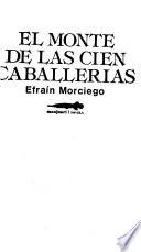 El monte de las cien caballerías