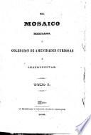 El Mosaico mexicano, ó Colección de amendidades curiosas é instructivas