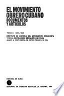 El Movimiento obrero cubano, documentos y articulos: 1865-1925