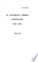 El movimiento obrero venezolano: 1945-1965