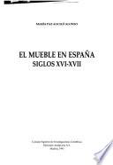 El mueble en España, siglos XVI-XVII
