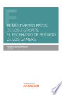 El multiverso fiscal de los e-sports: El escenario tributario de los gamers