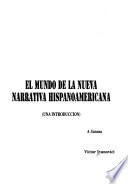 El mundo de la nueva narrativa hispanoamericana