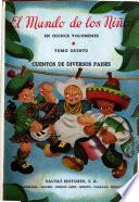 El mundo de los niños: Cuentos de diversos paises