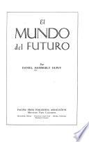 El mundo del futuro