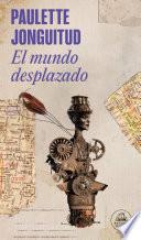El mundo desplazado
