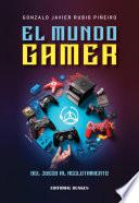 El mundo gamer