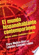 El mundo hispanohablante contemporáneo