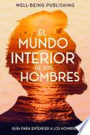 El mundo interior de los hombres