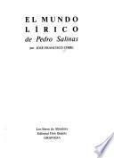 El mundo lírico de Pedro Salinas