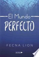 El mundo perfecto
