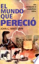 El mundo que pereció