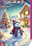 El Muñeco De Nieve. Cuentos Para Niños