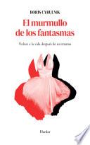 El murmullo de los fantasmas
