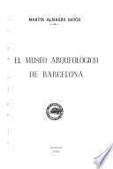 El Museo Arqueológico de Barcelona