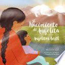 El Nacimiento de Angelita / Angelita's birth