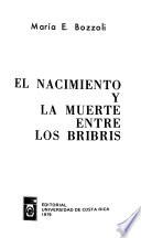 El nacimiento y la muerte entre los bribris