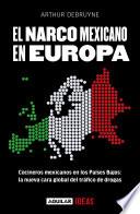 El narco mexicano en Europa