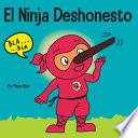 El Ninja Deshonesto