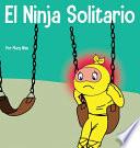 El Ninja Solitario
