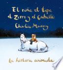 El niño, el topo, el zorro y el caballo. La historia animada